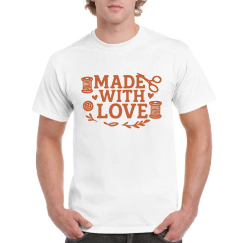 Made with Love Sewing Crafting Quilting Tee cover image.