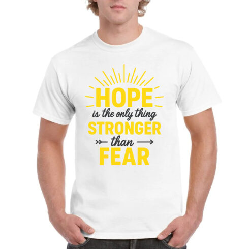 Hope Stronger Than Fear Motivational Quote Shirt cover image.