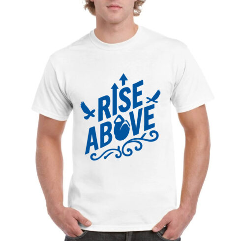 Rise Above Motivational Tshirt Inspirational Tee cover image.