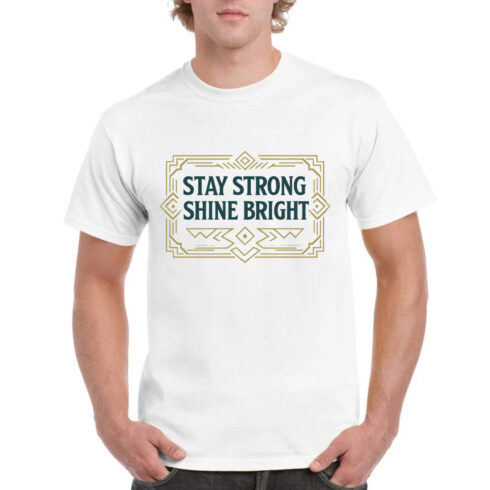 Stay Strong Shine Bright Art Deco Motivational Tee cover image.