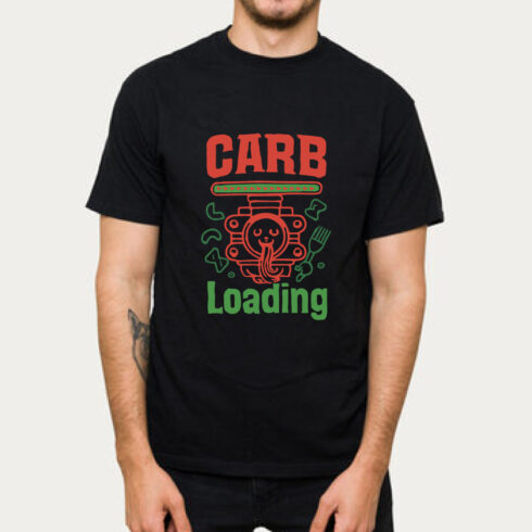 Carb Loading Funny Food Lover T-Shirt Design cover image.