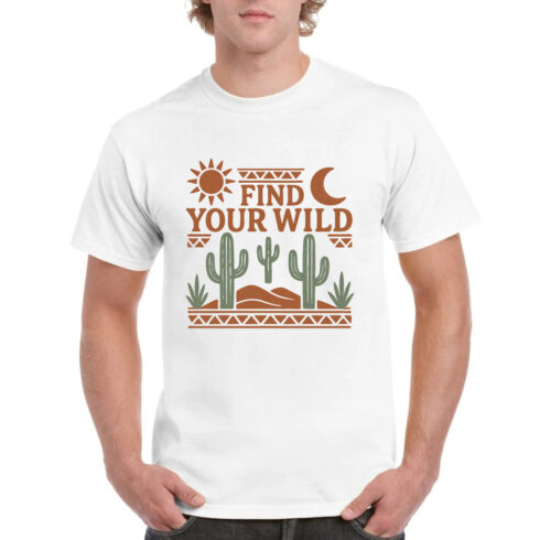 Find Your Wild Desert Cactus Southwest T-Shirt cover image.