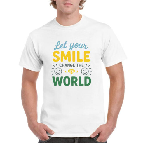Let Your Smile Change The World Positive T-Shirt cover image.