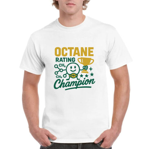 Octane Rating Champion Chemistry Science T-Shirt cover image.