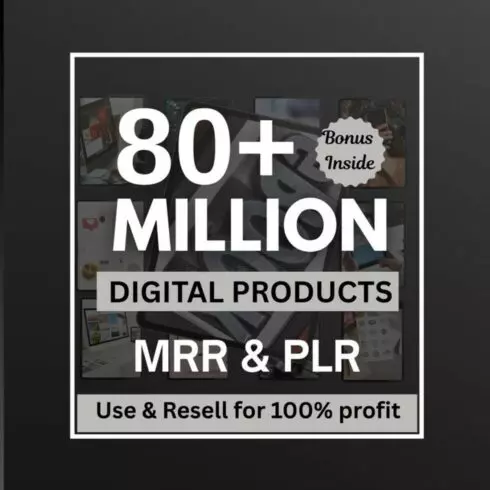 80+ Million Resell Digital Products Bundle Ideal for Passive Income, Featuring Private Label Rights & Master Resell Rights (MRR) (PLR) digital Products cover image.