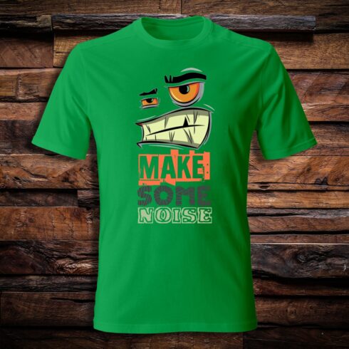 Make Some Noise – Bold Cartoon Face Green T-Shirt Design cover image.