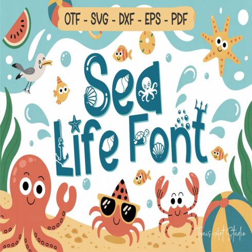 Sea Life Font Ocean Font SVG OTF DXF Summer Alphabet cover image.
