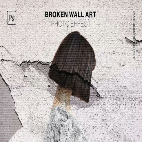 Broken Wall Art Photo Effect cover image.