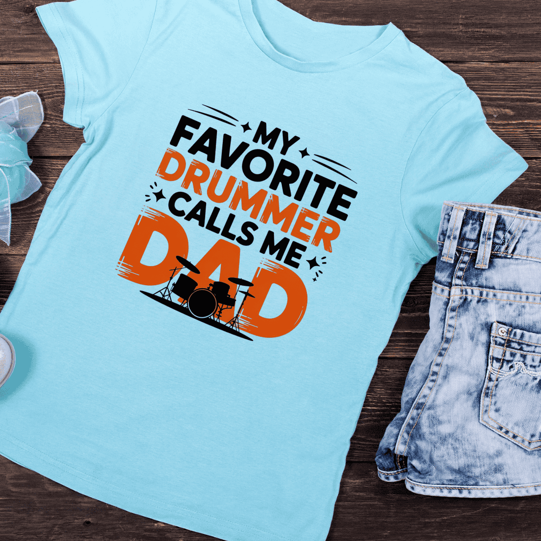 My Favorite Drummer Calls Me Dad T-Shirt Design preview image.