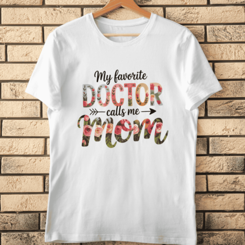Floral Doctor Mom Quote T-Shirt Design cover image.