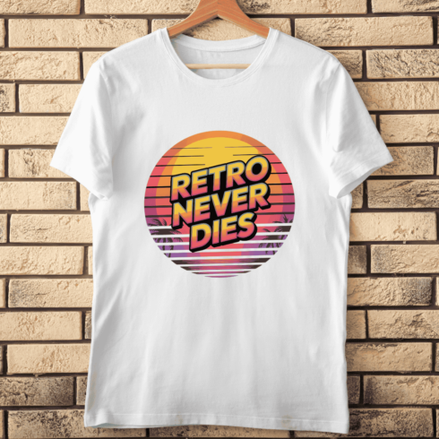 Retro Never Dies T-shirt Design cover image.