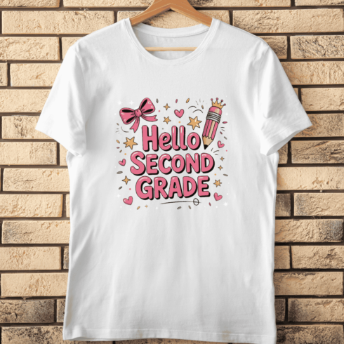 Hello Second Grade! with Pencil and Crown T-Shirt Design cover image.