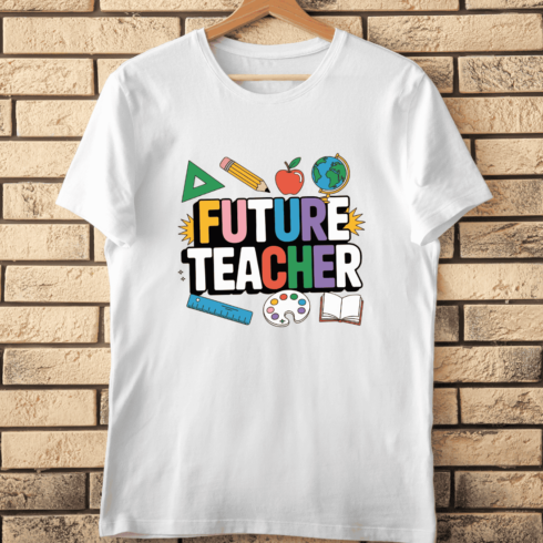 Future Teacher with School Elements T-Shirt Design cover image.