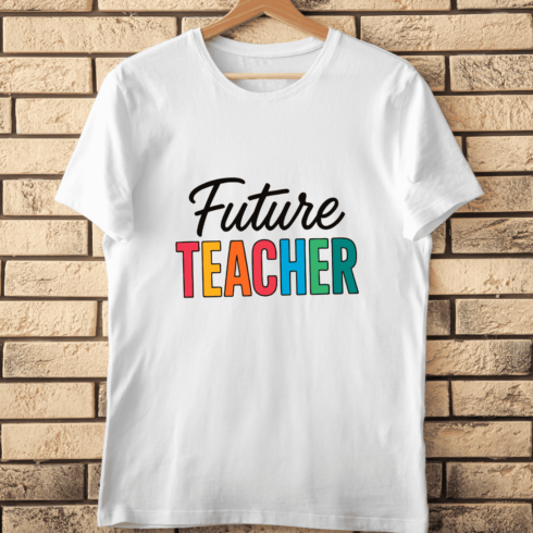 Colorful Future Teacher Quote T-Shirt Design cover image.