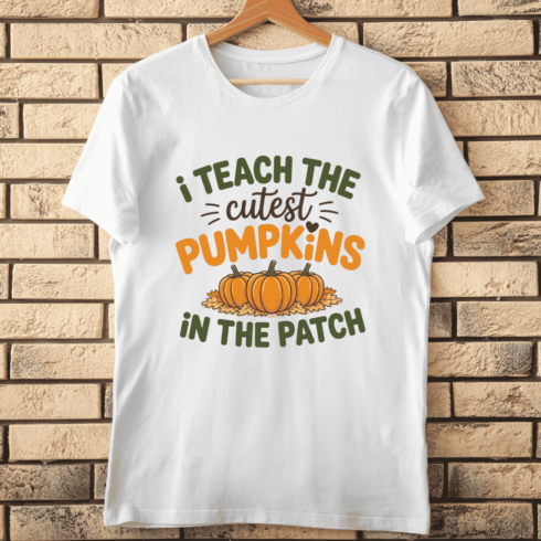 I Teach The Cutest Pumpkins in The Patch T-shirt Design cover image.
