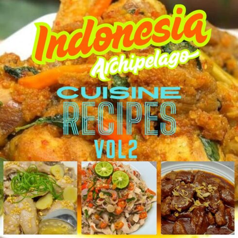 10-Indonesian Archipelago Cuisine Recipes VOL 2 cover image.