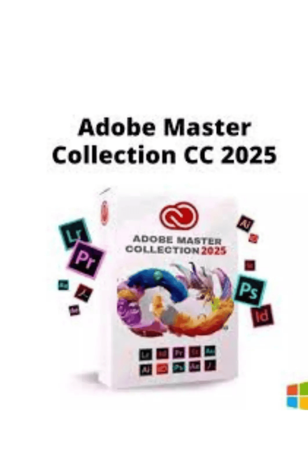 Adobe Master Collection 2025 adobe cc Lifetime for Windows , mac