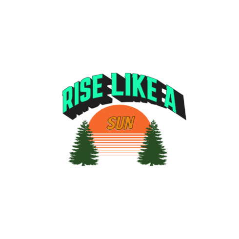 Rise like a sun is a new T-Shirt design cover image.