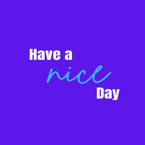 Have a nice day new T-Shirts design cover image.