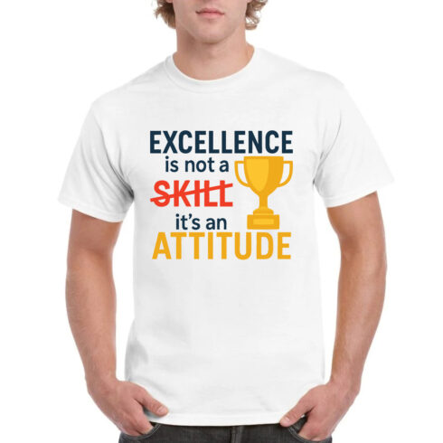 Excellence Not Skill Its Attitude Trophy T-Shirt cover image.