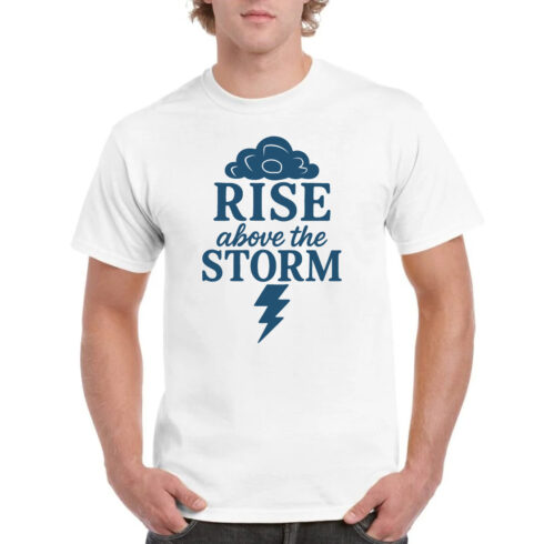 Rise Above Storm Motivational Tee Inspirational cover image.