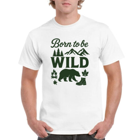 Born to be Wild Adventure Nature Outdoor Tee cover image.