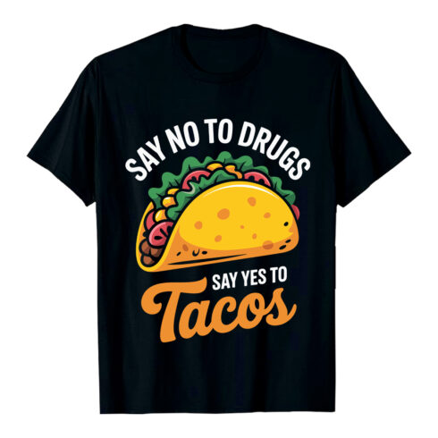 Taco Say Yes To Food mexican food cartoon T-Shirt Design EPS AI PDF SVG PNG cover image.