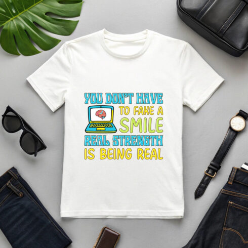 Inspirational Mental Health Quote T-Shirt Design Real Strength Is Being Real Typography with Brain and Laptop Illustration Graphic t shirt design cover image.