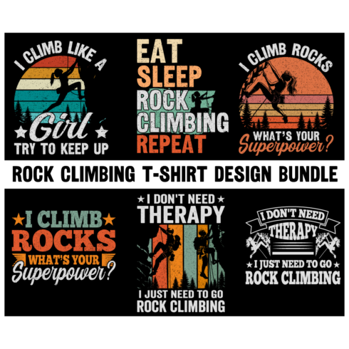Rock Climbing graphic design for Rock Climbing lovers Rock Climbing t-shirt design Bundle Ratro vintage t-shirt design Rock Climbing graphic design cover image.
