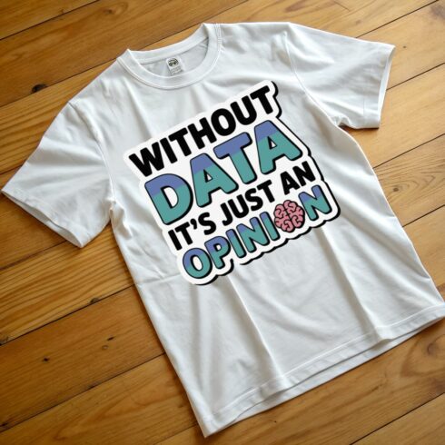 Without Data It’s Just an Opinion” colorful typography design in PNG format cover image.