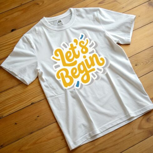 Typography tshirt design let's begin Motivational tshirt design sticker png jpeg eps 300 dpi perfect for print on demand products cover image.