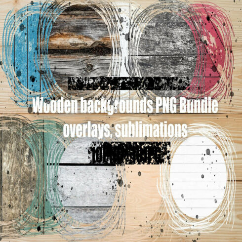 Wood Sublimation Overlays Backgrounds Bundle cover image.