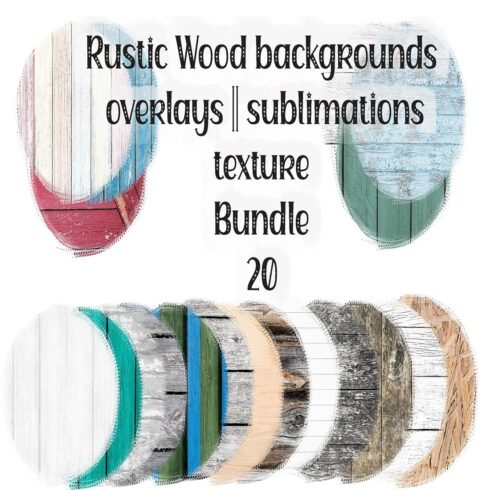 Wood Sublimation Textures Overlays Round Wood backgrounds cover image.