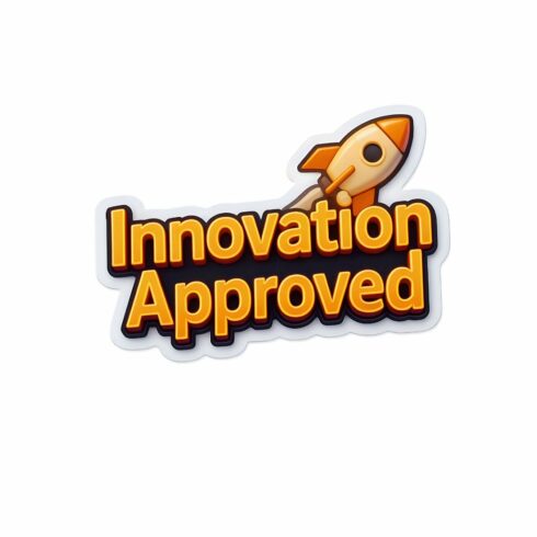 Innovation approved sticker isolated on white background signifies endorsement with a rocket, symbolizing progress and forwardthinking in product development cover image.