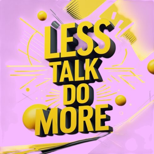Less Talk do more Energetic T-Shirt design cover image.