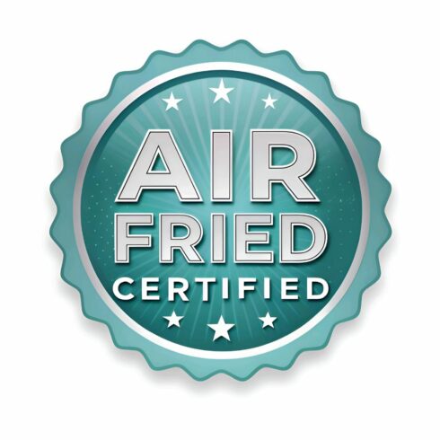 Air fried certified logo isolated on white background, representing a healthy cooking method and a commitment to providing nutritious and delicious food options cover image.