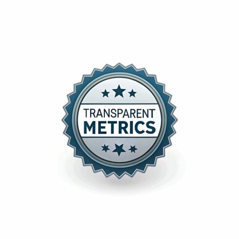 Transparent metrics badge isolated on white background signifies open, honest data reporting, fostering trust, accountability, and informed decisionmaking for stakeholders cover image.