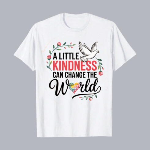 A Little Kindness Can Change the World - Inspirational Quote Design T-Shirt Design PNG cover image.