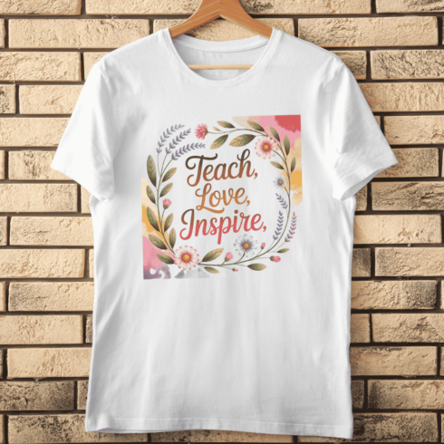 Watercolor Floral 'Teach Love Inspire' Text T-Shirt Design cover image.