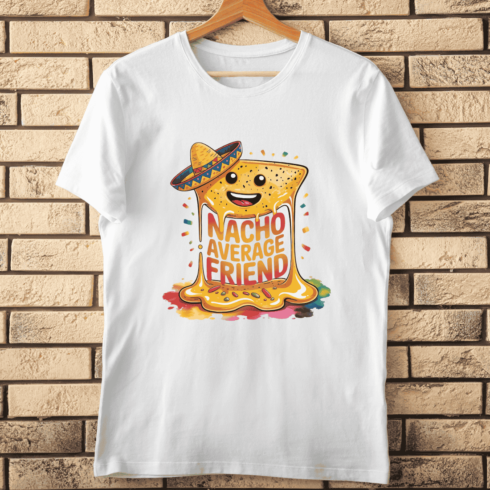 Nacho Average Friend Pun T-shirt Design cover image.