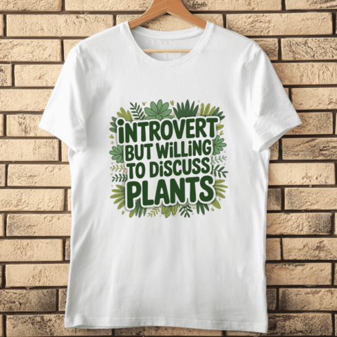 Introvert But Willing to Discuss Plants T-shirt Design cover image.
