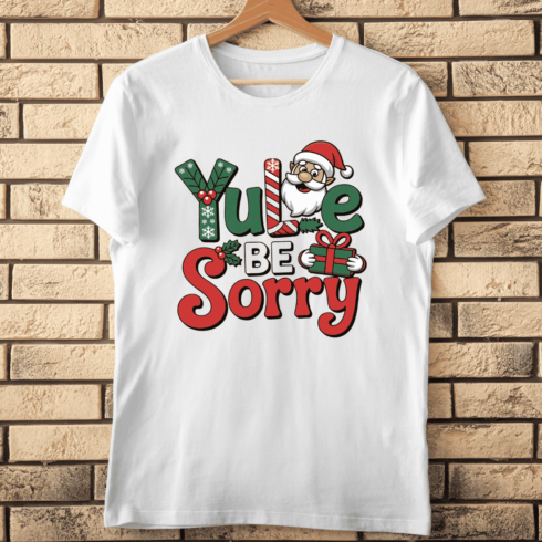 Sarcastic Holiday Yule Be Sorry T-Shirt Design cover image.
