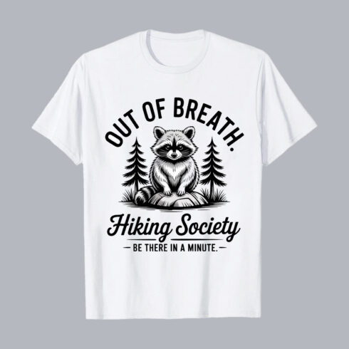 Out of Breath Hiking Society T-Shirt – Funny Raccoon Hiking Graphic T-Shirt Design PNG cover image.
