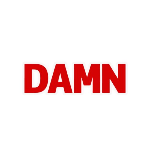 Typography tshirt design Damn Motivational tshirt design sticker png jpeg eps 300 dpi perfect for print on demand products cover image.