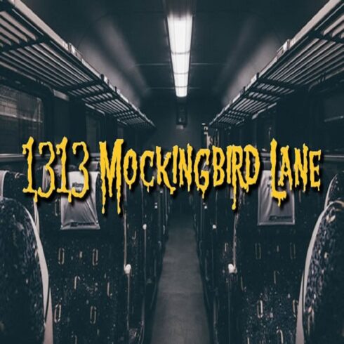 1313 Mockingbird Lane Font cover image.