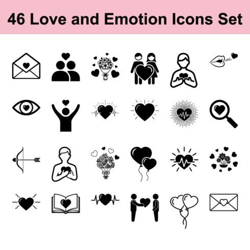 46 love and emotion icons set expressing feelings and relationships with heart symbols for online dating and romantic communication in modern outline style cover image.
