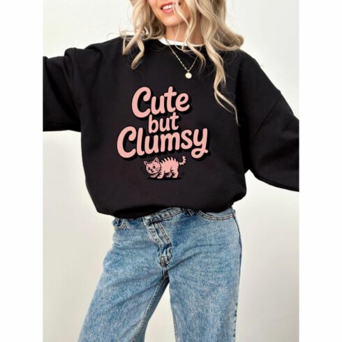 Cute but Clumsy Cat Sweatshirt – Funny Kawaii Kitty Jumper, Cute Graphic Pullover for Women cover image.