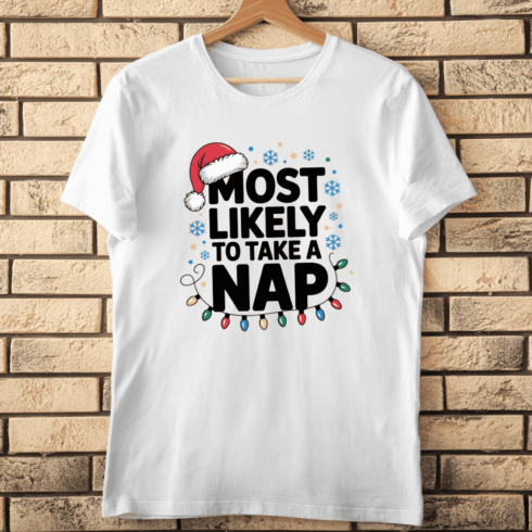 Most Likely To Take A Nap Quote with Santa Hat T-Shirt Design cover image.
