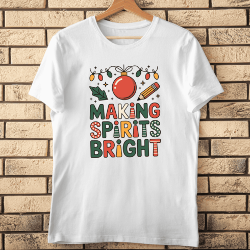 Making Spirits Bright Festive Typography T-Shirt Design cover image.