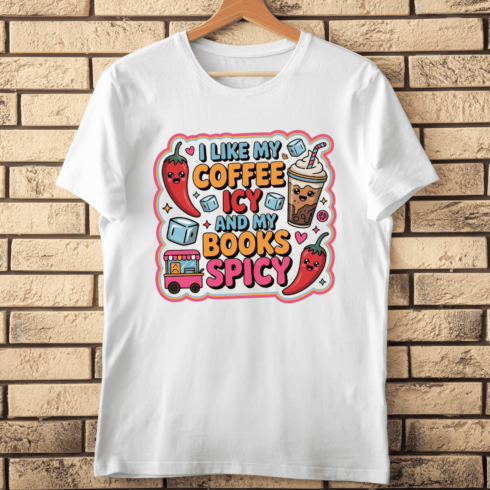 I Like My Coffee Icy And My Books Spicy T-Shirt Design cover image.